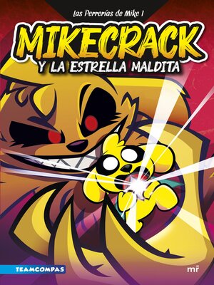 cover image of Las Perrerías de Mike 1. Mikecrack y la Estrella Maldita